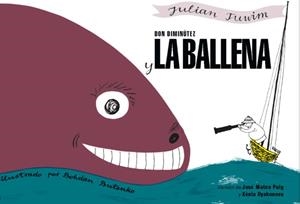 DON DIMINÚTEZ Y LA BALLENA | 9788412654578 | Tuwim, Julian