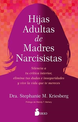 Hijas adultas de madres narcisistas | 9788410335820 | Kriesberg, Stephanie M.