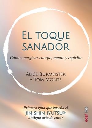El toque sanador | 9788441444058 | Burmeister, Alice / Monte, Tom