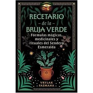 RECETARIO DE LA BRUJA VERDE | 9798888503546 | Faemana, Vrylak