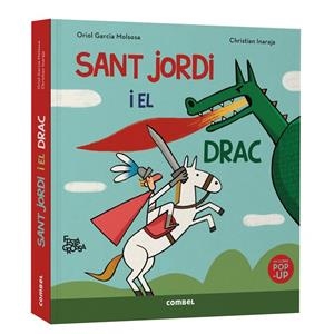Sant Jordi i el drac. Festa grossa | 9788411583503 | Garcia Molsosa, Oriol
