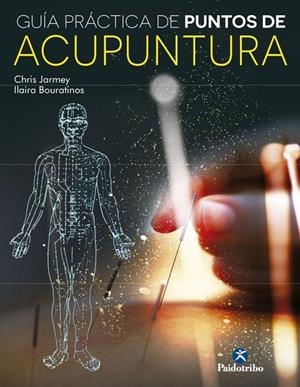 Guía práctica de puntos de acupuntura | 9788499105000 | Bouratinos, Ilaria / Jarmey, Chris