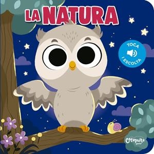 Toca i escolta - La natura | 9789876378031 | , Els editors de Catapulta