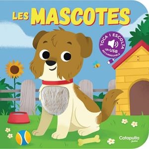 Toca i escolta - Les mascotes | 9788419987631 | , Els editors de Catapulta