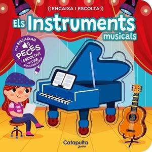 Encaixa i escolta - Els instruments musicals | 9788419987655 | , Els editors de Catapulta