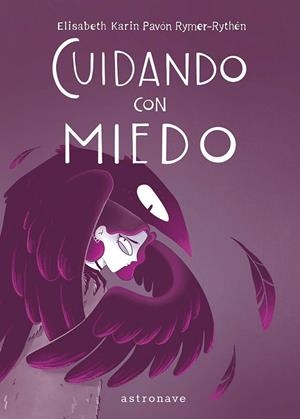 CUIDANDO CON MIEDO | 9788467981742 | , ELISABETH KARIN PAVÓN RYMER-RYTHÉN