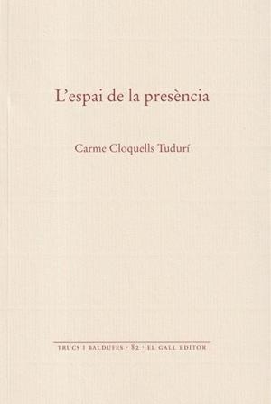 L'espai de la presència | 9788419321558 | Cloquells Tudurí, Carme