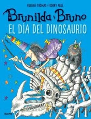 Brunilda y Bruno. El día del dinosaurio (2026) | 9791388023248 | Thomas, Valerie