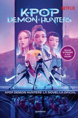 KPop Demon Hunters: la novel·la oficial | 9791387973384 | Netflix, Netflix