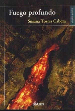 Fuego profundo | 9791387908317 | Torres Cabeza, Susana