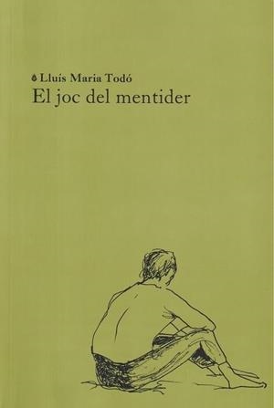 El Joc del mentider | 9791399140934 | Maria Todó, Lluís /  Lluís Maria, Todó