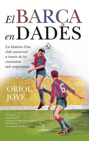 El Barça en dades | 9788410529632 | Jové, Oriol / Oriol Jové,