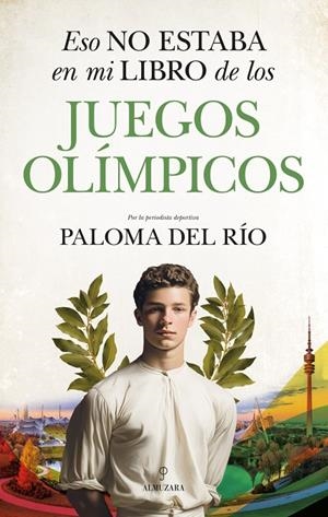 Eso no estaba en mi libro de los Juegos Olímpicos | 9791370202408 | Paloma del Río,