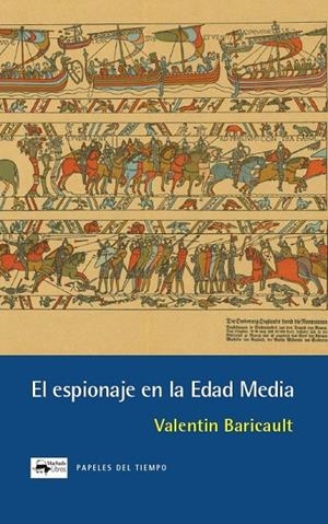 El espionaje en la Edad Media | 9788477746652 | Baricault, Valentin