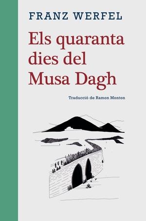 Els quaranta dies del Musa Dagh | 9788416987702 | Werfel, Franz Werfel