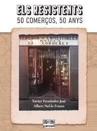 ELS RESISTENTS 50 COMERÇOS, 50 ANYS | 9791399025163
