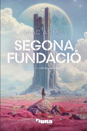 Segona Fundació (rústica) | 9788412968712 | Asimov, Isaac