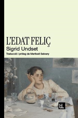 L'edat feliç | 9788412908671 | , Sigrid Undset