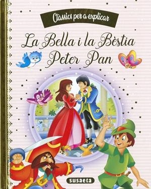 La Bella i la Bèstia - Peter Pan | 9788467788457 | Ediciones, Susaeta / Ediciones, Susaeta