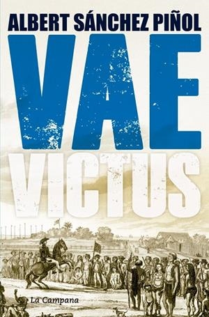 Vae Victus (edició en català) | 9788416457274 | SANCHEZ PIÑOL, ALBERT