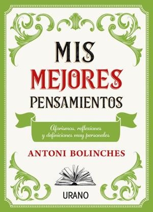 Mis mejores pensamientos | 9788417694968 | , ANTONI BOLINCHES