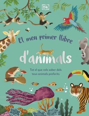 El meu primer llibre d'animals | 9780241682135 | , Dk
