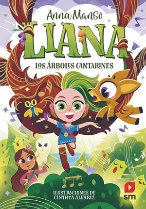 Liana 2: Los árboles cantarines | 9788410551855 | Manso Munné, Anna