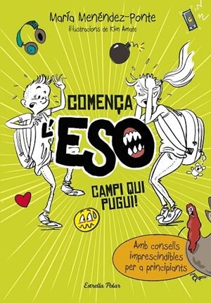 Comença l'ESO. Campi qui pugui! | 9788491372714 | Menéndez-Ponte Cruzat, María / Kim Amate, Kim Amate