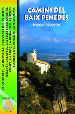 Camins del Baix Penedès | 9788494353888 | , PIOLET