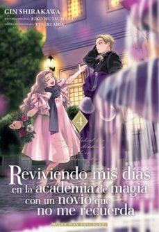 REVIVIENDO MIS DÍAS EN LA ACADEMIA DE MAGIA VOL. 4 | 9791388055294 | MUTSUHANA, EIKO / SHIRAKAWA, GIN / Shirakawa, Gin