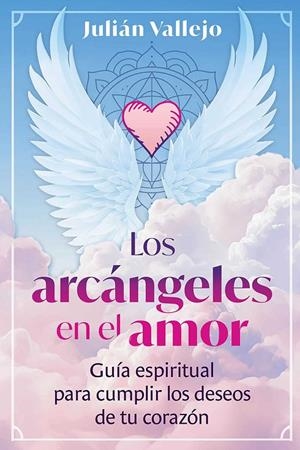ARCANGELES EN EL AMOR, LOS | 9798888505021 | Vallejo, JULIAN VALLEJO