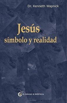 JESUS: SIMBOLO Y REALIDAD | 9791399170627 | Wapnick, Kenneth