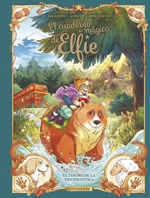 EL CUADERNO MAGICO DE ELFIE 4. EL TESORO DE LA TRICOMANTICA | 9788467971491 | Alwett, Audrey / Arleston, Christophe / Ludvin, Mini / Alwett, Audrey / Arleston, Christophe / MINI