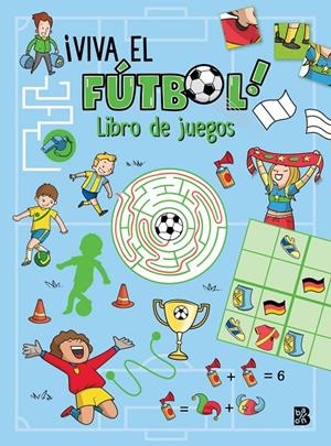 ¡VIVA EL FÚTBOL! LIBRO DE JUEGOS | 9789403246147 | , Ballon
