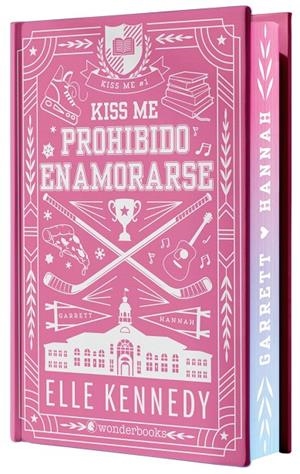 Prohibido enamorarse (#Kiss Me 1) - Edición especial en tapa dura con cantos pin | 9788410425804 | Kennedy, Elle