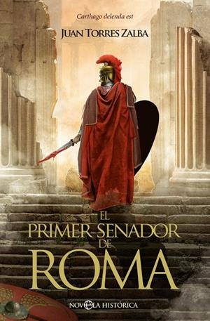 El primer senador de Roma | 9788413845326 | Torres Zalba, Juan