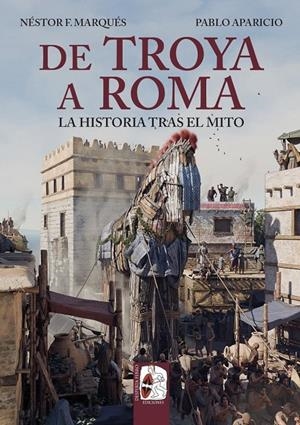 De Troya a Roma | 9791399078923 | Marqués, Nestor F. / Aparicio, Pablo