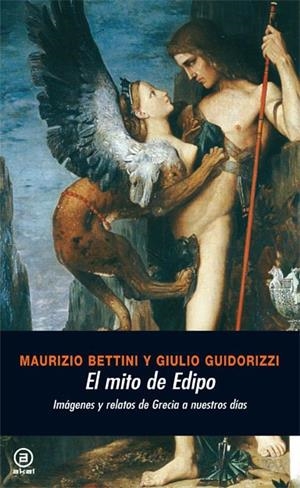 El mito de Edipo | 9788446024309 | Bettini, Maurizio / Guidorizzi, Giulio