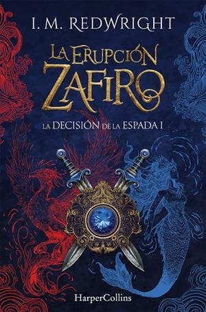 La Erupción Zafiro | 9788410646100 | Redwright, I. M.