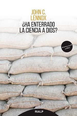 ¿Ha enterrado la ciencia a Dios? | 9788432152122 | C. Lennox, John