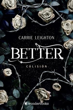 Better. Colisión | 9788418509605 | , CARRIE LEIGHTON / Leighton, Carrie