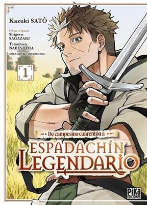 De campesino cuarentón a espadachín legendario | 9791043306822 | Satô, Kazuki