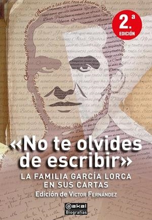 NO TE OLVIDES DE ESCRIBIR. LA FAMILIA GARCIA LORCA | 9788446058281 | Federico García Lorca, Federico Garcia Lorca / Fernandez, Victor
