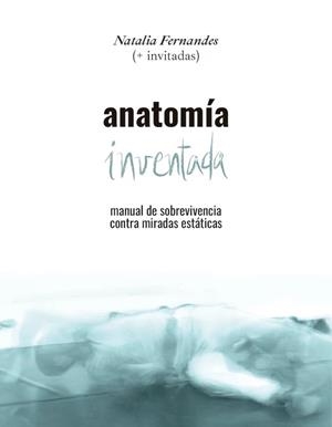 Anatomía Inventada | 9791399116359 | Fernandes, Natália