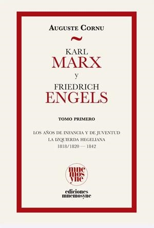 Karl Marx y Friedrich Engels. Su vida y su obra | 9791399044966 | Cornu, Auguste