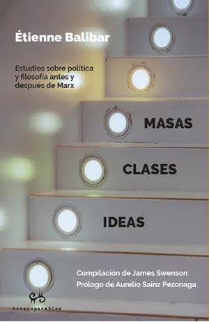 MASAS CLASES IDEAS | 9788485209842 | Balibar, Etienne / Balibar, Etienne
