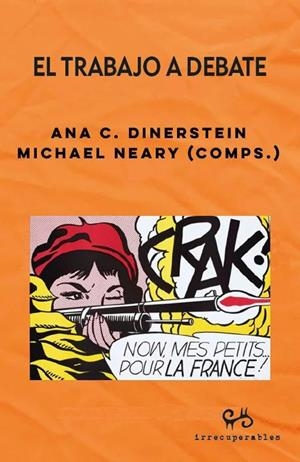 El trabajo a debate | 9788492026500 | Ana C. Dinerstein, Michael Neary