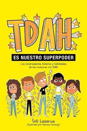 TDAH ES NUESTRO SUPER PODER | 9788410408470 | Lazaros, Soli