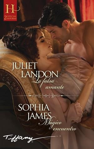 La falsa amante - Mágico encuentro | 9791370008123 | James, Sophia / Landon, Juliet
