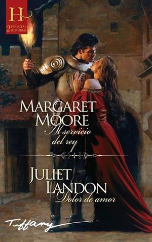 Al servicio del rey - Dolor de amor | 9791370170455 | Moore, Margaret / Landon, Juliet